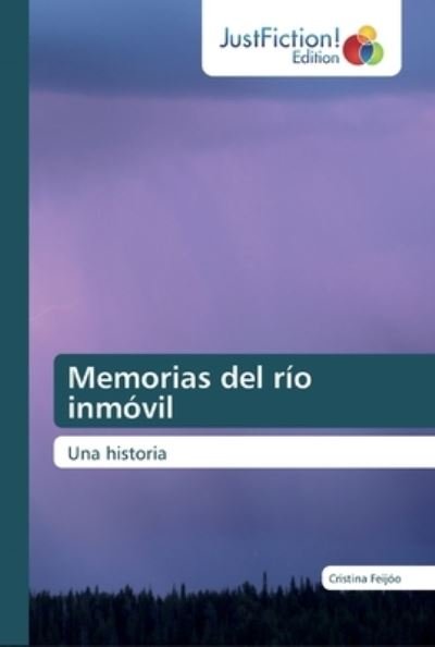 Cover for Feijóo · Memorias del río inmóvil (Buch) (2019)