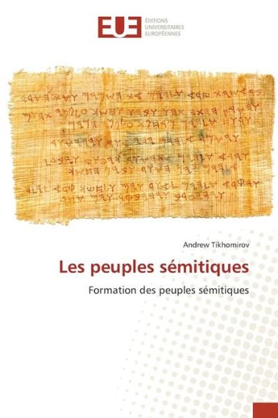 Les peuples sémitiques - Tikhomirov - Books -  - 9786139571130 - April 14, 2020