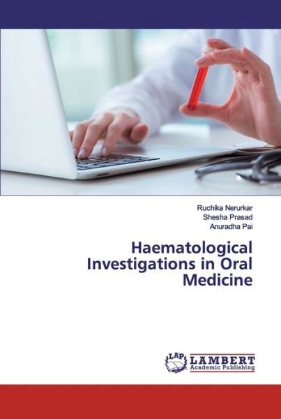 Haematological Investigations - Nerurkar - Books -  - 9786200471130 - May 5, 2020