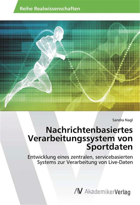 Cover for Nagl · Nachrichtenbasiertes Verarbeitungs (Bog)