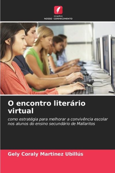 Cover for Gely Coraly Martinez Ubillus · O encontro literario virtual (Paperback Book) (2021)