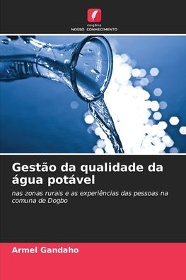 Cover for Armel Gandaho · Gestao da qualidade da agua potavel (Paperback Book) (2021)