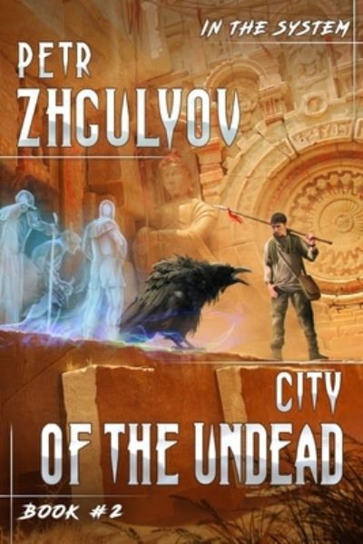 Cover for Petr Zhgulyov · City of the Undead (In the System Book #2) (Paperback Book) (2021)