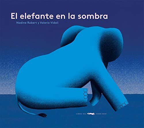 Cover for Nadine Robert · El elefante en la sombra (Inbunden Bok) (2022)