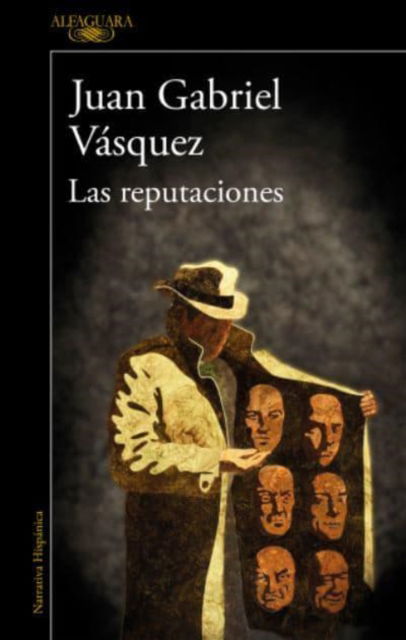 Cover for Juan Gabriel Vasquez · Las reputaciones (MERCH) (2013)