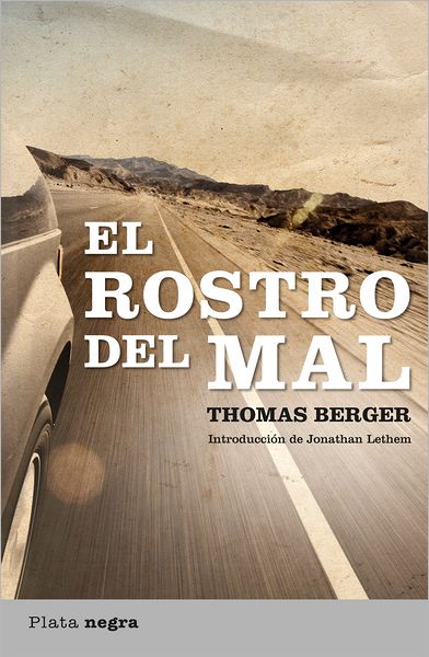 Cover for Thomas Berger · Rostro Del Mal, El (Plata Negra) (Spanish Edition) (Paperback Book) [Spanish, Tra edition] (2012)