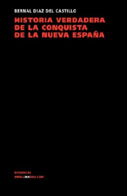 Cover for Bernal Díaz Del Castillo · Historia Verdadera De La Conquista De La Nueva España. Selección (Memoria) (Spanish Edition) (Paperback Book) [Spanish edition] (2024)