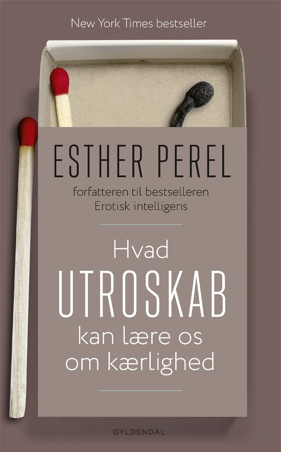 Cover for Esther Perel · Hvad utroskab kan lære os om kærlighed (Hæftet bog) [1. udgave] (2018)