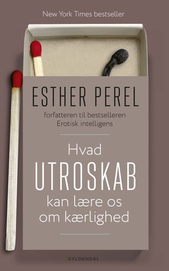 Cover for Esther Perel · Hvad utroskab kan lære os om kærlighed (Taschenbuch) [1. Ausgabe] (2018)