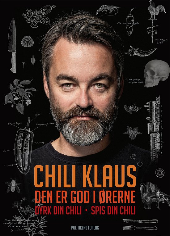 Chili Klaus - Den er go´ i ørerne - Claus Pilgaard - Books - Politikens Forlag - 9788740016130 - May 30, 2014