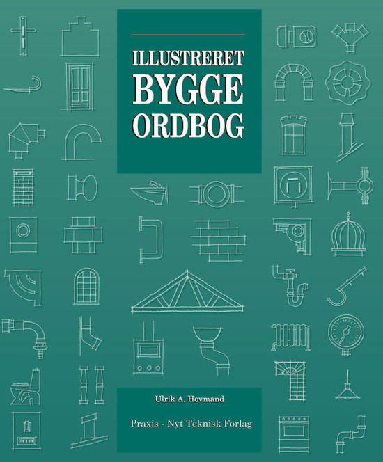 Cover for Ulrik A. Hovmand · Illustreret byggeordbog (Bound Book) [5th edition] (2018)