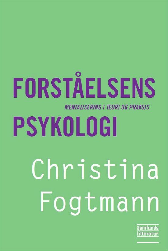 Cover for Christina Fogtmann · Forståelsens psykologi (Pocketbok) [1:a utgåva] [Paperback] (2014)