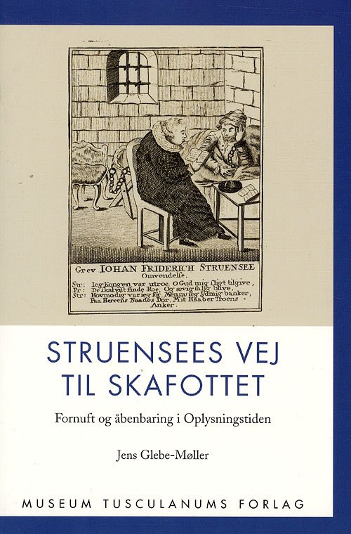 Cover for Jens Glebe-Møller · Tidlig Moderne., bind 2: Struensees vej til skafottet (Sewn Spine Book) [1º edição] (2007)