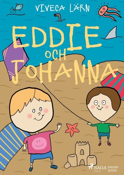 Cover for Viveca Lärn · Eddie: Eddie och Johanna (MP3-CD) (2016)