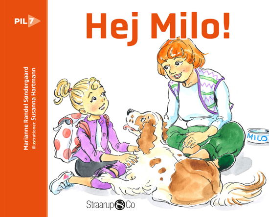 Pil: Hej Milo - Marianne Randel Søndergaard - Livros - Straarup & Co - 9788775498130 - 14 de março de 2022