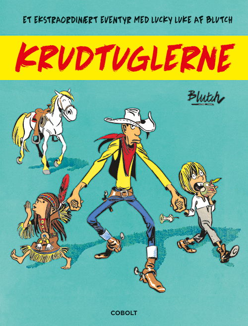 Cover for Blutch · Lucky Luke: Lucky Luke: Krudtuglerne – Et ekstraordinært eventyr (Gebundesens Buch) [1. Ausgabe] (2025)