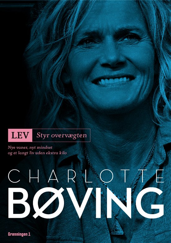 Cover for Charlotte Bøving · Lev - Forstå overvægten (Indbundet Bog) [1. udgave] (2019)