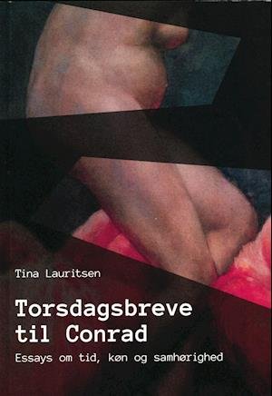 Cover for Tina Lauritsen · Torsdagsbreve til Conrad (Paperback Bog) [1. udgave] (2020)
