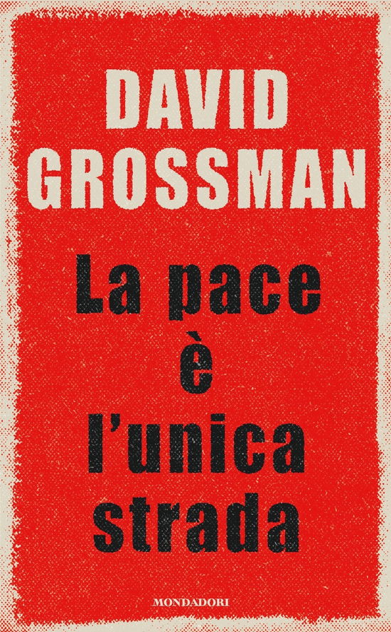 Cover for David Grossman · La Pace E L'unica Strada (Bok)