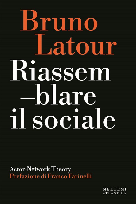Cover for Bruno Latour · Riassemblare Il Sociale. Actor-Network Theory (Buch)