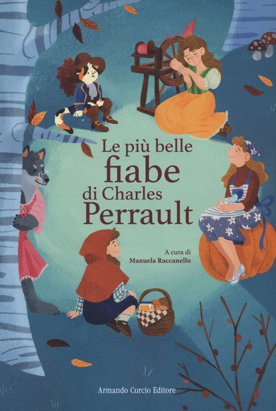 Cover for Charles Perrault · Le Piu Belle Fiabe Di Perrault. Ediz. A Colori (Book)