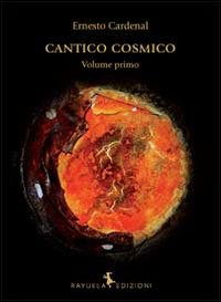 Cover for Ernesto Cardenal · Cantico Cosmico. Ediz. Multilingue (Book)