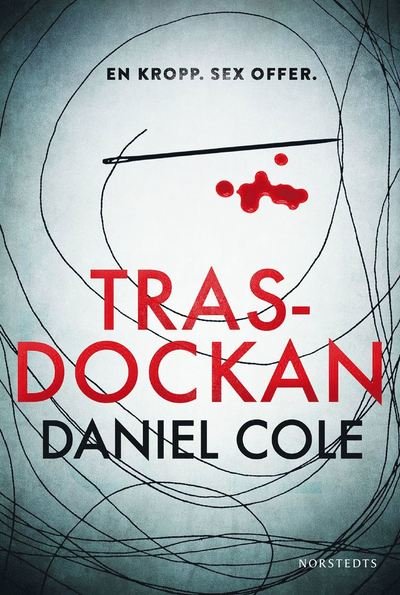 Cover for Daniel Cole · Fawkes &amp; Baxter: Trasdockan (ePUB) (2017)