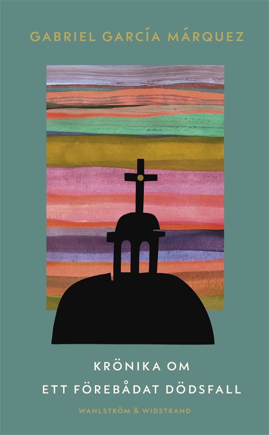 Cover for Gabriel García Márquez · Krönika om ett förebådat dödsfall (Paperback Book) (2024)