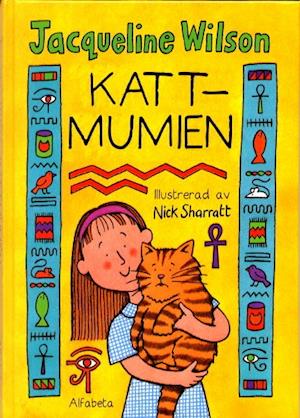 Cover for Jacqueline Wilson · Kattmumien (Bound Book) (2003)