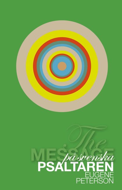 Cover for Eugene Peterson · Psaltaren : the message på svenska (Book) (2013)