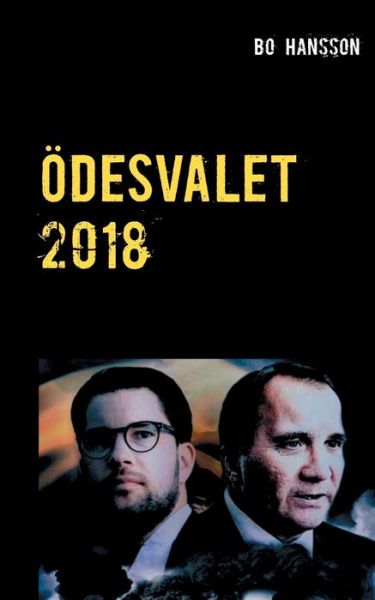 Cover for Hansson · Ödesvalet 2018 (Book) (2017)