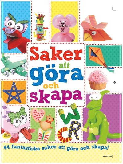 Cover for Bodil Andersson · Saker att göra och skapa (Bound Book) (2017)