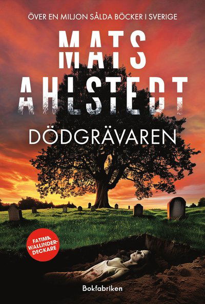 Cover for Mats Ahlstedt · Dödgrävaren (Hardcover Book) (2025)