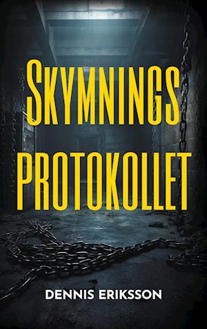 Cover for Dennis Eriksson · Valkyria arkiven: Skymningsprotokollet (Book) (2024)