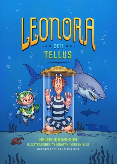 Cover for Helen Johansson · Leonora: Leonora och Tellus (Indbundet Bog) (2017)