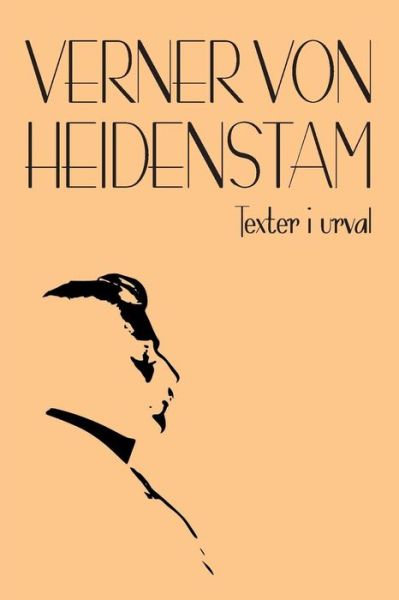 Cover for Verner Von Heidenstam · Texter i Urval (Taschenbuch) (2019)