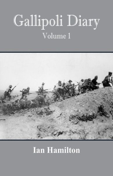 Gallipoli Diary - Ian Hamilton - Libros - Alpha Edition - 9789352977130 - 15 de septiembre de 2018