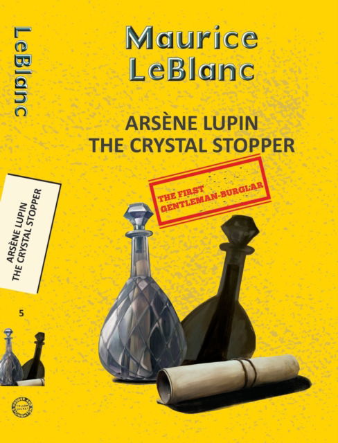 Cover for Maurice Leblanc · Arsene Lupin 5: The Crystal Stopper (Paperback Book) (2025)