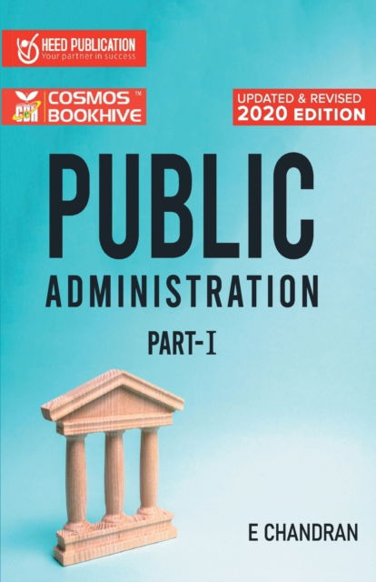 Public Adminitration I - Prem Arora - Książki - Heed Publications Pvt Ltd - 9789389087130 - 20 lutego 2020