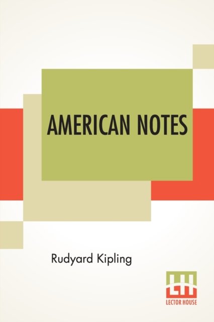 Cover for Rudyard Kipling · American Notes (Taschenbuch) (2020)