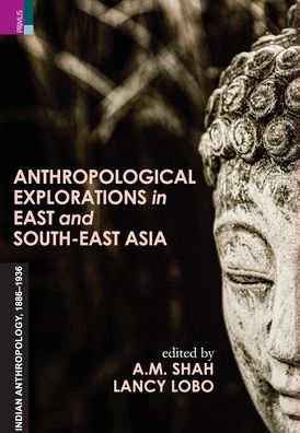 Cover for A Shah · Anthropological Exploration in East and South-East Asia (Hardcover Book) (2021)