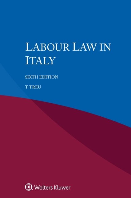 T. Treu · Labour Law in Italy (Paperback Book) (2020)
