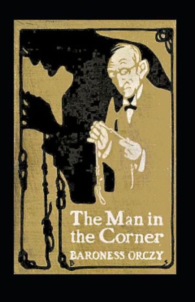 Cover for Baroness Emma Orczy · The Old Man in the Corner (Paperback Book) (2021)