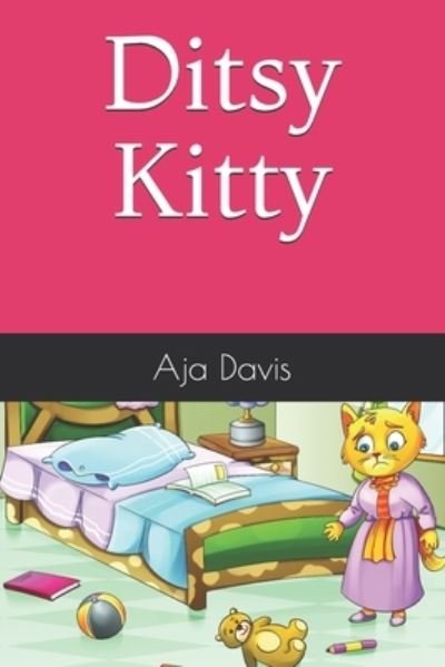 Cover for Aja Davis · Ditsy Kitty (Pocketbok) (2021)