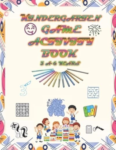 Cover for Brid Griq · Kindergarten game activity book 3 to 6 years: Kindergarten activity book game for kids: Number Trace&amp;#9474; COLORING &amp;#9474; LABYRINTH &amp;#9474; Animals to Connect &amp;#9474; WORD PUZZLE &amp;#9474; Line trace&amp;#9474; Sudoku (Easy &amp; difficult) (Paperback Book) (2021)