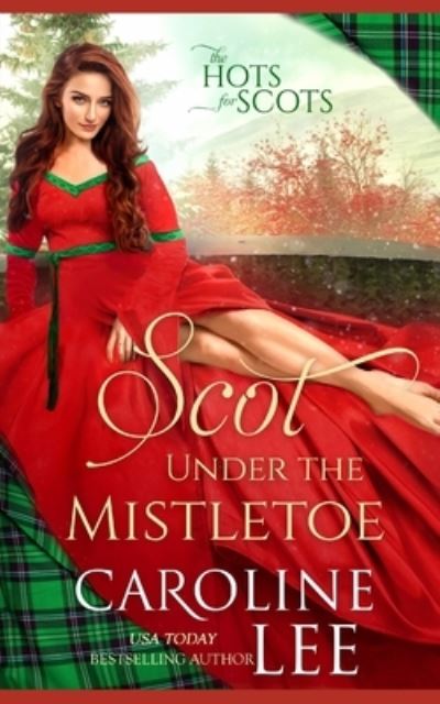 Cover for Caroline Lee · Scot Under the Mistletoe (Paperback Book) (2020)