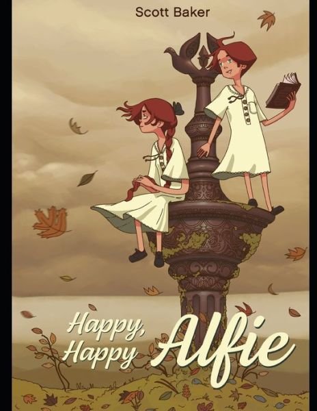 Happy, Happy Alfie - Scott Baker - Livres - Independently Published - 9798604869130 - 26 janvier 2020