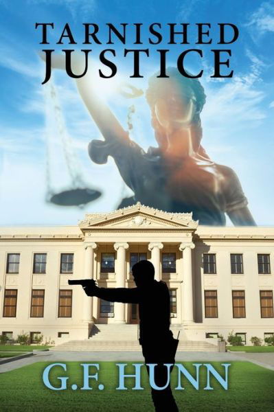 Cover for G F Hunn · Tarnished Justice (Pocketbok) (2020)