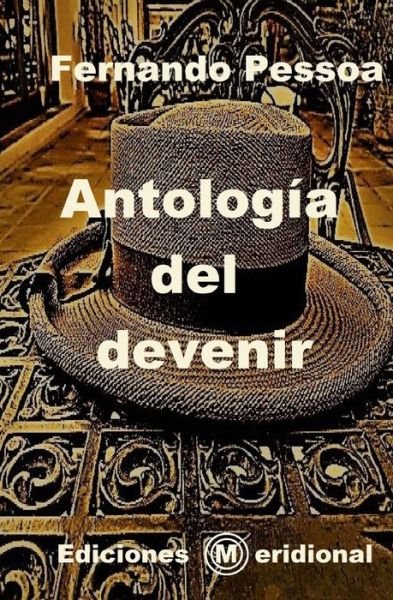 Cover for Fernando Pessoa · Antologia del Devenir (Paperback Bog) (2020)