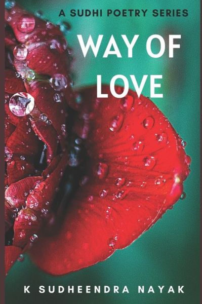 Cover for K Sudheendra Nayak · Way of Love (Paperback Book) (2020)